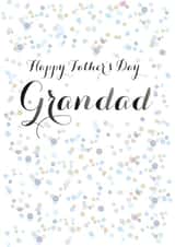 Classic Father's Day Card - Grandad - Confetti - Happy Father's Day Grandad created by Claire Giles