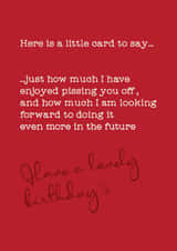 Cute Birthday Card - Rude and Cheeky - Here Is A Little Card Just To Say created by Silly Prints