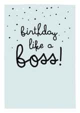 Birthday like a boss - Cute teal Birthday Card created by Prairie Chick Prints