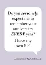 Naughty Sarcastic Anniversary Card - Funny - Remember EVERY year created by Cookie Design