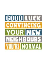 Funny New Home Card - Good Luck created by SixElevenCreations