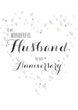 Cute Hearts And Stars Anniversary Card - For Husband - To My Wonderful Husband On Our Anniversary created by Claire Giles