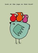 jugs bird Humour Card 27535 created by Corrina Rothwell