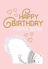 Cute Birthday Card - Mum - Mama Bear - Polar Bear created by Mrs Best Paper Co.