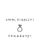 Finally! diamond ring engagement ring card created by Milklegs Co.