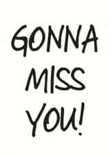 leaving miss Leaving Card 6365 created by So Yeah Stuff