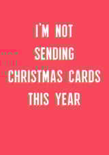 Not this year Christmas card created by Jon Higham