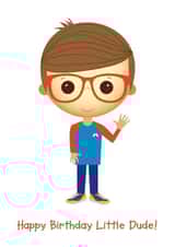 Cute Birthday Card - Little Dude - For Him created by Made by Man