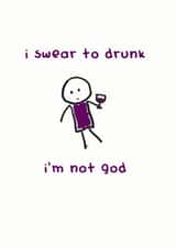 swear drunk Humour Card 6490 created by Redback Cards