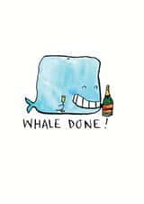 Cute Congratulations Card - Whale Pun - Well Done created by Jelly Armchair