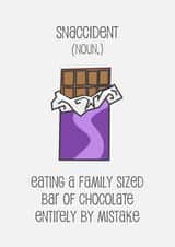 Snaccident - chocolate card created by Doodle Dot Design Co