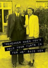 Funny Valentines Day Card - Vintage - Farts - Remember When You'd Hold Your Farts In For Me created by Unknown Ink