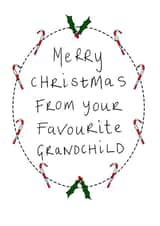 Wreath - Merry Christmas From Your Favourite Grandchild - Grandparents - Candy Canes - Holly - Christmas Card created by Rachel Storey Illustration