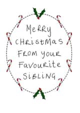 Candy Canes - Modern - Wreath - Merry Christmas From Your Favourite Sibling - Favourite Sibling - Sister - Brother - Christmas Card created by Rachel Storey Illustration