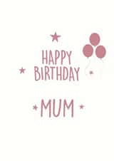 Classic Birthday Card - For Mum - Stars & Balloons created by The White Sage Way