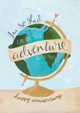 Pretty Globe Anniversary Card - World - I'm So Glad I'm On This Adventure With You created by Claire Lefevre