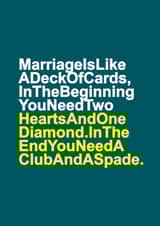 Funny Deck Of Cards Typography Anniversary Card - Marriage - Marriage Is Like A Deck Of Cards, In The Beginning You Need Two Hearts And One Diamond created by Redrakoon