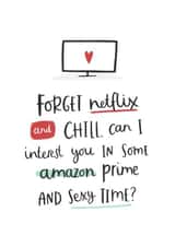 Cheeky Amazon Prime Anniversary Card / Valentines Day Card - Amazon Prime And Sexy Time created by Abbie Imagine