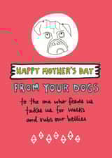 Happy Mother's Day From Your Dogs Card created by Angela Chick