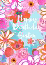 Pretty Birthday Card - Sister - Happy Birthday Sister created by From A Place of Wonder