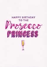 Prosecco Princess Birthday Card 6924 created by Unknown Ink