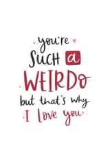 I love you weirdo card created by Abbie Imagine