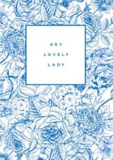 Hey Lovely Lady botanical card created by Megan Claire