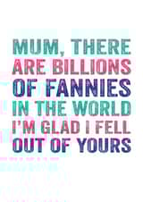 fanny Female Mothers Day Card 3516 created by Do You Punctuate?