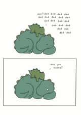 Are you awake dinosaur Father's Day card created by Redback Cards