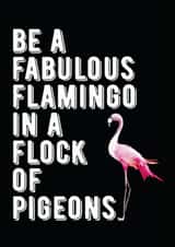 Be a fabulous flamingo card created by Filthy Sentiments