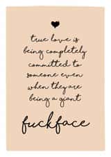 Rude Typography Anniversary Card / Valentines Day Card - True Love - Fuckface created by Prairie Chick Prints