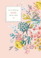 Classic Mothers Day Card - Special Mum - Flowers - Pink created by Louise Tiler