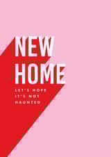 Modern Typography New Home Card - Haunted - New Home Let's Hope It's Not Haunted created by Twin Pines Creative