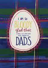 dad funny Father's Day Card 26718 created by Claire Lefevre