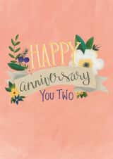 Pretty Traditional Anniversary Card - Flowers - Happy Anniversary You Two created by Claire Lefevre