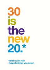 Classic 30th Birthday Card - 30 Is The New 20 - Typography created by Wordplay Design