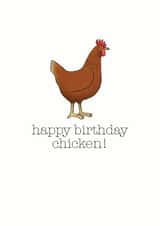 Funny Birthday Card - Chicken - Pun created by Becka Griffin