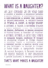 Funny Birthday Card - Daughter Definition - What Makes A Daughter created by Joanna Miller