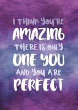You are are amazing and perfect and don't forget that created by Cookie Design