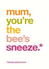 Autocorrect bee's sneeze Mum card created by Wordplay Design