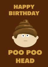 Poo poo head birthday card created by Giddy Kipper
