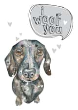 Cute Valentines Day Card - Pun - Dachshund - I Woof You created by Dotty Dog Art