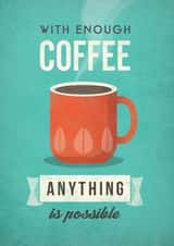 coffee Quotes Just because Card 4428 created by LATTE DESIGN