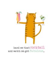 Hand me that cocktail and watch me get fabulous... created by Dandelion Stationery