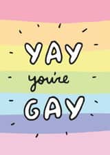 Cute Congratulations Card - Yay You're Gay! created by Veronica Dearly