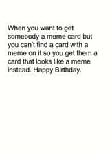 meme funny Birthday Card 32604 created by See More