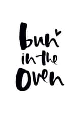 bun in Pregnancy Card 10545 created by Too Wordy