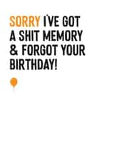 Funny Belated Birthday Card - Sorry I Forgot Your Birthday created by Purple Tree Designs
