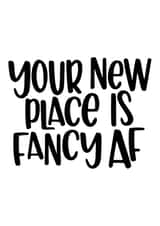 Funny Typography New Home Card - Your New Place Is Fancy AF created by Kaylie Goldup