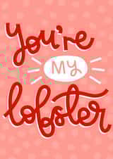 You're My Lobster Valentine's Card created by Oh, Laura